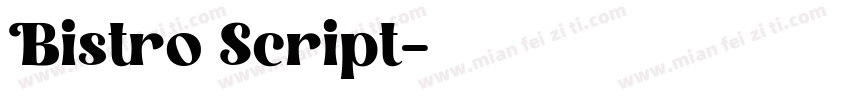 Bistro Script字体转换